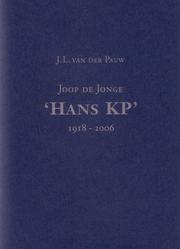 Cover of Joop de Jonge 'Hans KP' (1918-2006) by J. L. van der Pauw