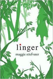 Cover of Linger by Maggie Stiefvater