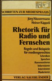 Front cover of Rhetorik für Radio und Fernsehen by Jürg Häusermann