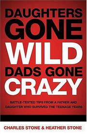 Cover of Daughters gone wild-- dads gone crazy by Charles Stone