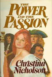 Cover of The Power and the Passion by Christina Nicholson
