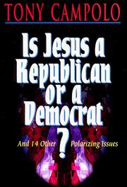 Front cover of Is Jesus a Republican or a Democrat? by Anthony Campolo