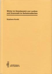 Cover of Wörter im Grenzbereich von Lexikon und Grammatik im Serbokroatischen by Snježana Kordić