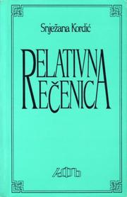 Cover of Relativna rečenica by Snježana Kordić