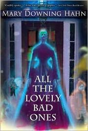 Cover of All the lovely bad ones by Mary Downing Hahn
