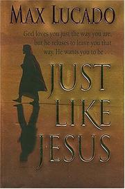 Cover of Just like Jesus by Max Lucado