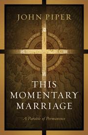 Cover of This Momentary Marriage by John Piper