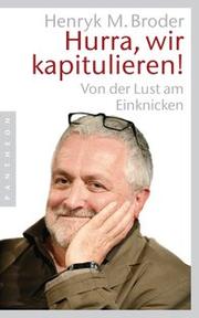 Front cover of Hurra, wir kapitulieren! by Henryk M. Broder
