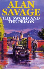 Front cover of The Sword and the Prison by Alan Savage