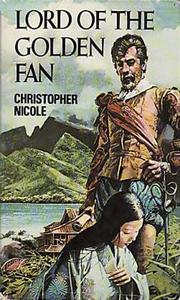 Front cover of Lord of the Golden Fan by Christopher Nicole