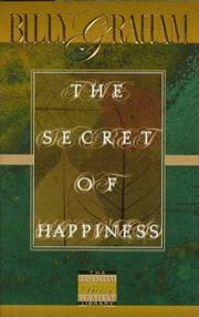 Cover of The secret of happiness by Billy Graham