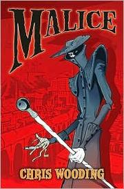 Cover of Malice (Malice #1) by Chris Wooding