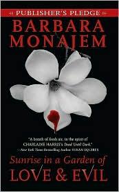 Cover of Sunrise in a Garden of Love & Evil by Barbara Monajem