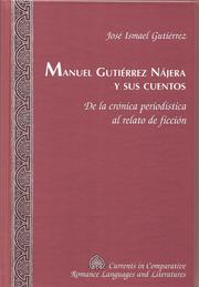 Front cover of Manuel Gutiérrez Nájera y sus cuentos by José Ismael Gutiérrez