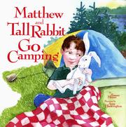 Front cover of Matthew and Tall Rabbit go camping by Susan Meyer