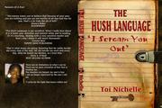 Cover of The Hush Language by Toi Nichelle