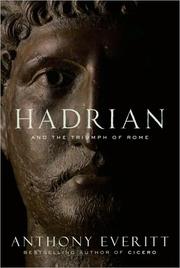 Front cover of Hadrian and the triumph of Rome by Anthony Everitt