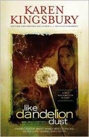 Front cover of Like Dandelion Dust by Karen Kingsbury