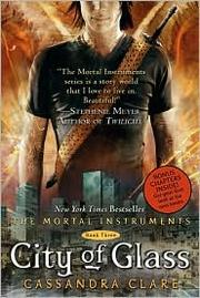 Front cover of City of Glass by Cassandra Clare