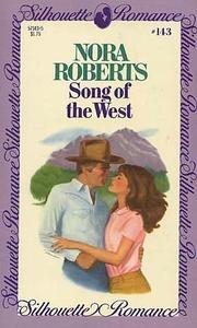 Front cover of Song of the West by Nora Roberts