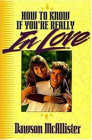 Front cover of How to know if you're really in love by Dawson McAllister