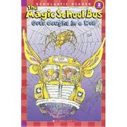 Cover of Magic School Bus Gets Caught in a Web by Jeanette Lane