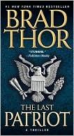 Front cover of The last patriot by Brad Thor