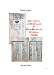 Front cover of Extensive Marginalia in Old Japanese Medical Books by Gabor Lukacs