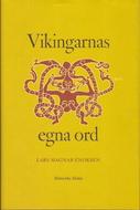 Front cover of Vikingarnas egna ord by Lars Magnar Enoksen