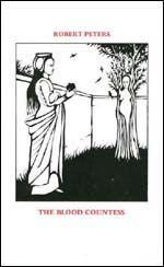 Front cover of The Blood Countess, Erzébet Bathory of Hungary (1560-1614) by Robert Peters