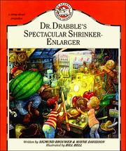Cover of Dr. Drabble's spectacular shrinker-enlarger by Sigmund Brouwer