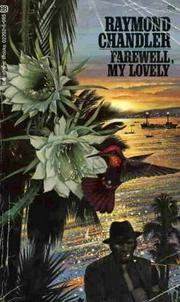 Front cover of Farewell, My Lovely by Raymond Chandler