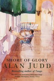 Front cover of Short of glory by Alan Judd