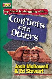 Front cover of Friendship 911 Collection My Friend Is Struggling With.. Conflicts With Others by Josh McDowell