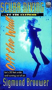 Front cover of Scuba diving-- to the extreme-- off the wall by Sigmund Brouwer
