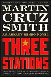 Cover of Three Stations by Martin Cruz Smith