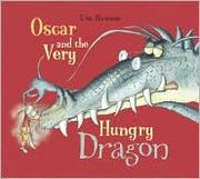 Cover of Oscar and the Very Hungry Dragon by Ute Krause