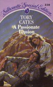Cover of Passionate Illusion by Tory Cates