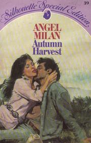 Front cover of Autumn harvest by Angel Milan