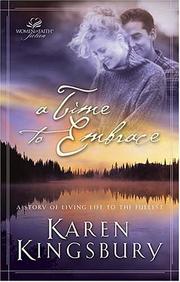 Front cover of A time to embrace by Karen Kingsbury