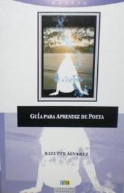 Front cover of Guía para aprendiz de poeta by V. Lizette Alvarez