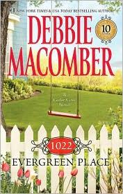 Cover of 1022 Evergreen Place by Debbie Macomber
