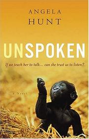 Front cover of Unspoken by Angela Elwell Hunt