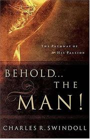Front cover of Behold-- the man! by Charles R. Swindoll