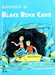 Front cover of Adventure at Black Rock Cave by Patricia Lauber