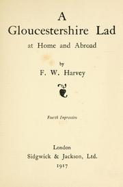 Cover of A Gloucestershire lad at home and abroad by F. W. Harvey