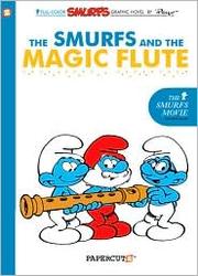 Front cover of The Smurfs and the Magic Flute (Smurfs #2) by Peyo