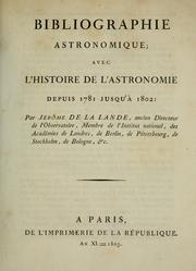 Cover of Bibliographie astronomique by Joseph Jérôme Le Français de Lalande