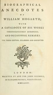 Cover of Biographical anecdotes of William Hogarth by John Treadwell Nichols