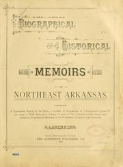 Cover of Biographical and historical memoirs of northeast Arkansas by Goodspeed Publishing Co
